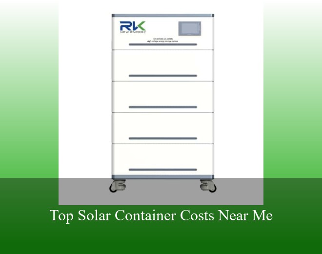 Top Solar Container Costs Near Me